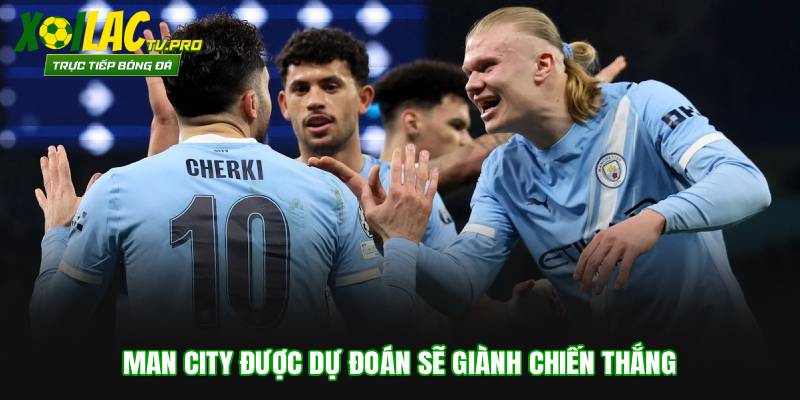 Man City được dự đoán sẽ giành chiến thắng
